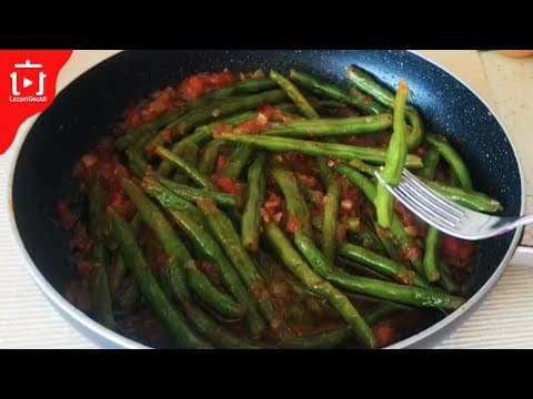Taze Fasulye Kavurması Tarifi Nasıl Yapılır , Pratik ve Çabuk Sebzeli Yemek Tarifi, Lezzet Geçidi