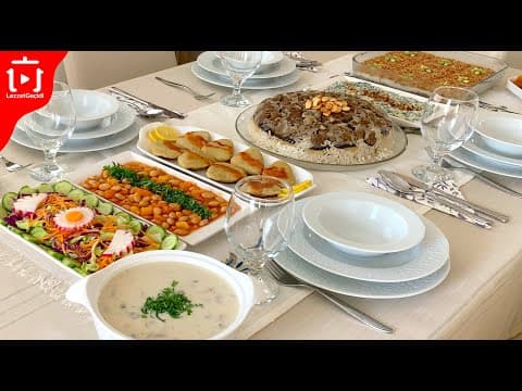 İftar Menüsü 7 Yemek Tarifi - Çorba , Zeytinyağlı Ara Yemek , Ana Yemek ,Tatlı - Lezzet Geçidi