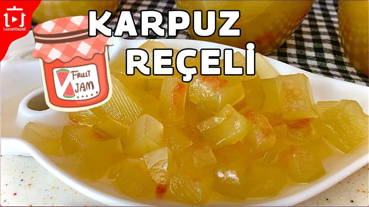 Karpuz Kabuğu Reçeli Nasıl Yapılır