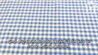 Orjinal El Yapımı Erişte Tarifi Nasıl Yapılır – videodan kare
