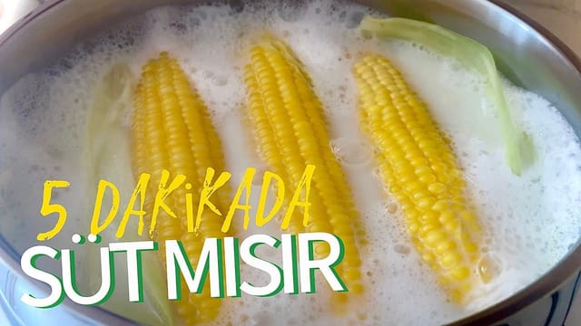 Süt İle Mısır Haşlama Nasıl Yapılır