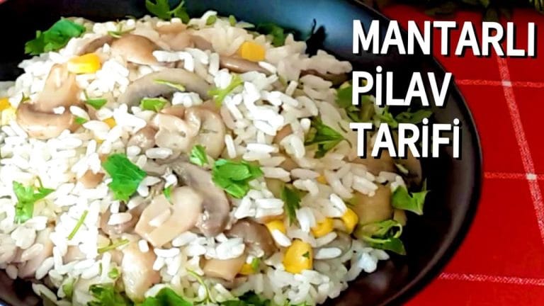 Mantar ve Pirinç varsa Yemeğin Hazır , Mantarlı Pilav Nasıl Yapılır ?